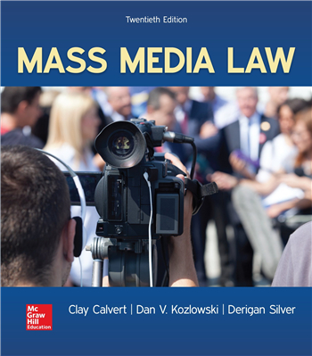 Mass Media Law 20th Edition eTextbook by Clay Calvert, Dan V. Kozlowski, Derigan Silver