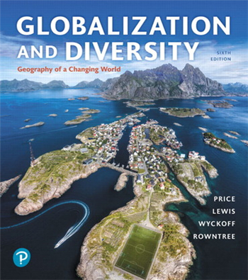 Globalization and Diversity: Geography of a Changing World 6th Edition