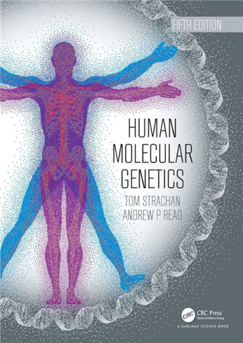 Human Molecular Genetics 5th Edition eTextbook by Tom Strachan, Andrew Read