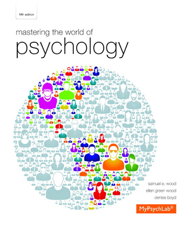Mastering the World of Psychology, 5th Edition