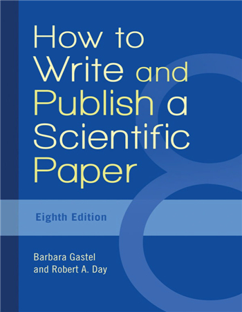 How to Write and Publish a Scientific Paper 8th Edition ebook by Barbara Gastel, Robert A. Day