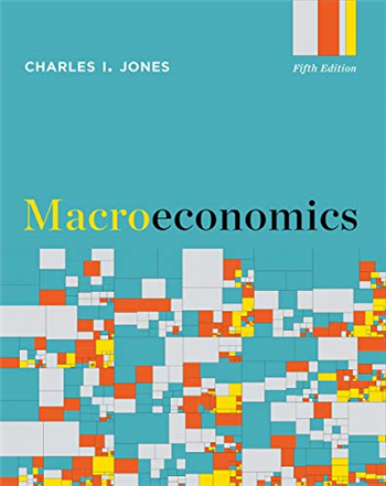 Macroeconomics 5th Edition eTextbook by Charles I. Jones