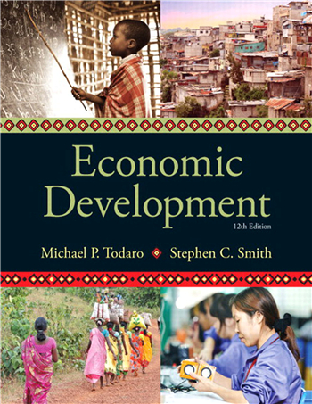 Economic Development 12th Edition eTextbook by Michael P. Todaro; Stephen C. Smith