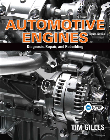 Automotive Engines: Diagnosis, Repair, Rebuilding 8th Edition eTextbook by Tim Gilles
