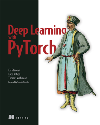 Deep Learning with PyTorch: Build, train, and tune neural networks using Python tools 1st Edition