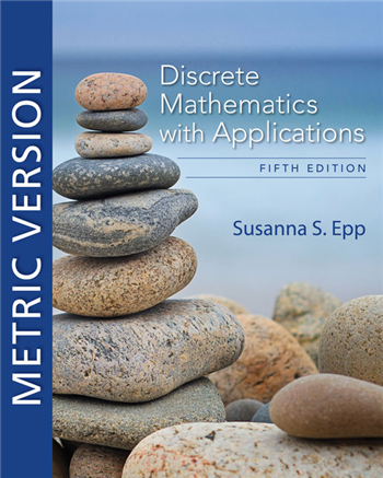 Discrete Mathematics with Applications Metric Version, 5th Edition