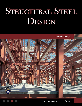 Structural Steel Design 3rd Edition eTextbook by Abi O. Aghayere, Jason Vigil