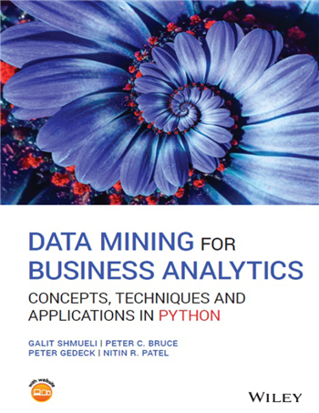 Data Mining for Business Analytics: Concepts, Techniques and Applications in Python