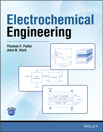 Electrochemical Engineering eTextbook by Thomas F. Fuller, John N. Harb